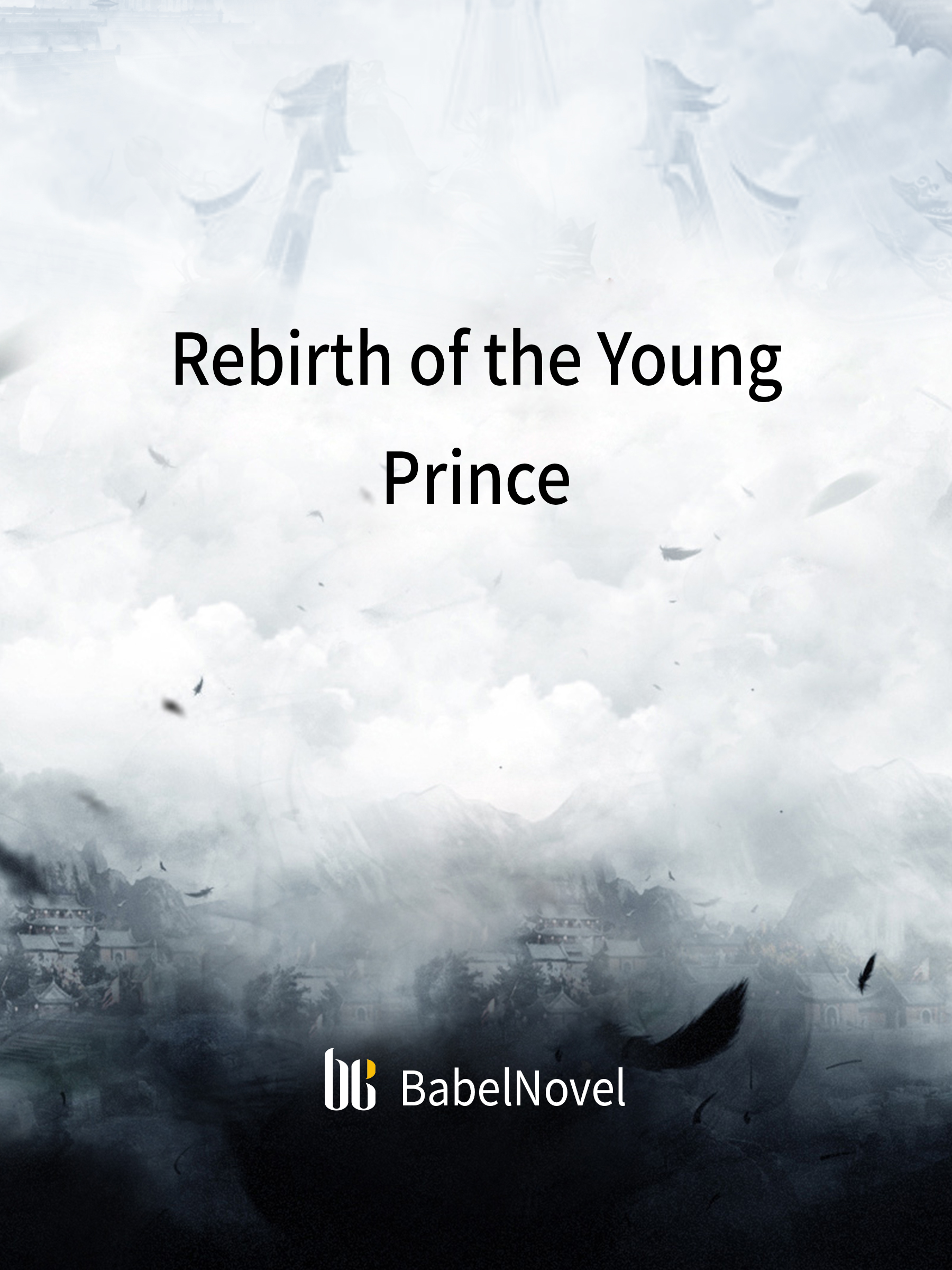 I Became The Youngest Prince In The Novel Rebirth of the Young Prince Novel Full Story | Book - BabelNovel